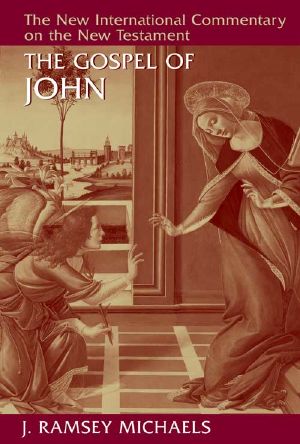 [The New International Commentary on the New Testament 01] • The Gospel of John